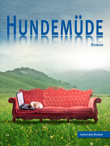 Christiane Blenski: Hundemüde 