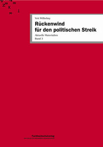 Veit Wilhelmy Rückenwind für den politischen Streik